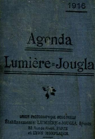 Agenda Lumiere - Jougla.Ane 1916. Union Photographique Industrielle. tabliments Lunire & Jougla Reunis