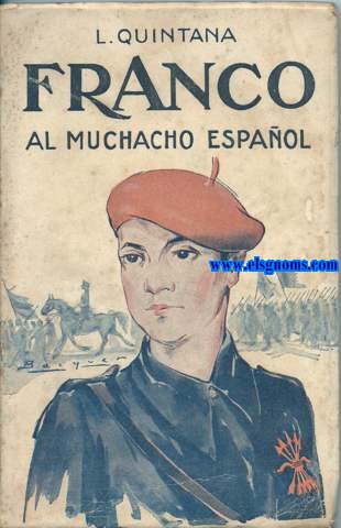 ¡Franco! Al muchacho español.