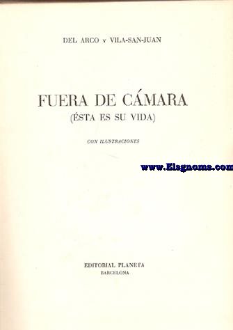 Fuera de cmara (Esta es su vida).