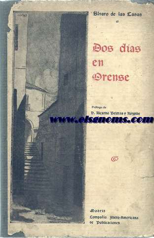 Dos das en Orense. Palabras preliminares de D.Ricardo Beltrn y Rzpide.