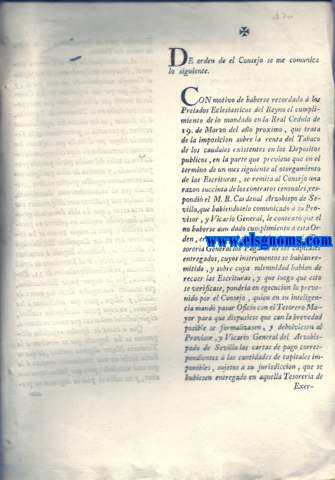 De orden de el Consejo se me comunica lo siguiente: Con motivo de haberse recordado  los Prelados Eclesisticos...el cumplimiento de...la Real Cdula...sobre la renta del Tabaco...