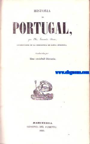 Historia de Portugal. Traducida por Una Sociedad Literaria.