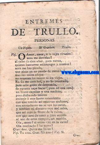 Entrems de trullo. Personas: Un Vejete,El Gracioso,Trullo.