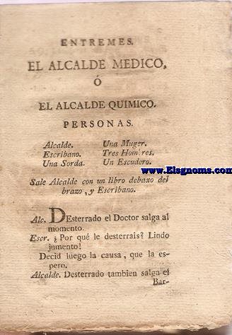 Entrems el alcalde medico o el alcalde qumico. Para seis personas.