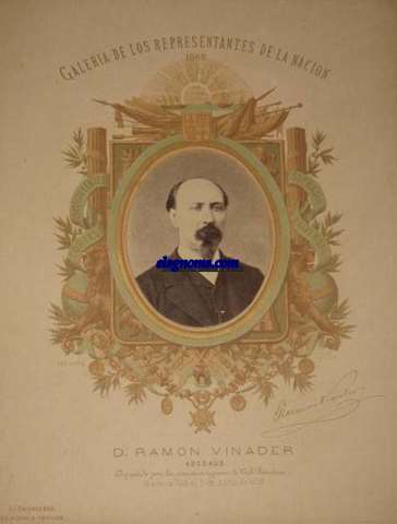 D.Ramn Vinader. Abogado.Diputado por la circunscripcin de Vich (Barcelona).Naci en Vich el 3 de Abril de 1833.