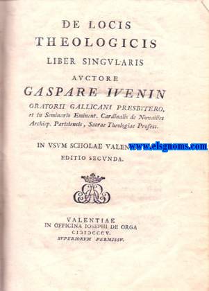 De Locis Theologicis liber singularis. In usum Scholae Valentianae.