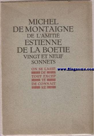 De l'amiti.Vingt et neuf sonnets.