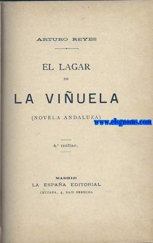 El lagar de la Viuela (Novela andaluza).