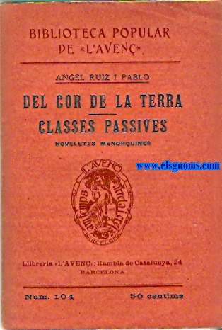 Del cor de la terra.Classes passives.Noveletes menorquines.