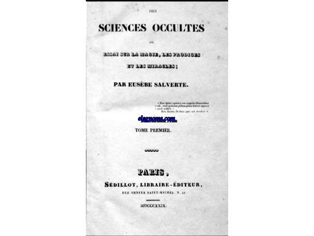 Des sciences ocultes ou essai sur la magie,les prodiges et les miracles.