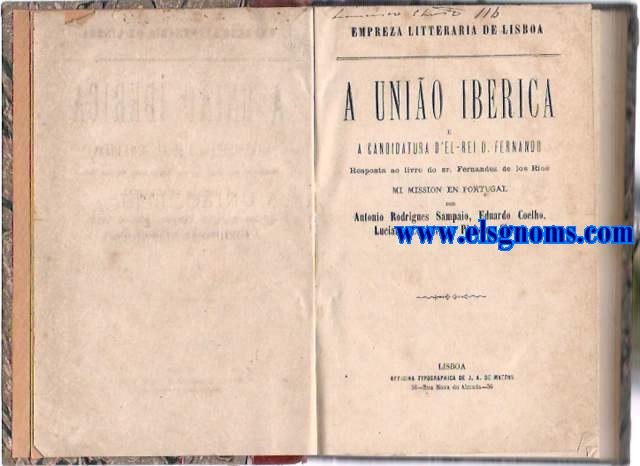 A União Iberica e a candidatura d'el-Rei D.Fernando.Resposta ao livro do Sr.Fernando de los Rios 