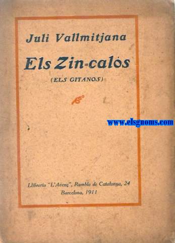 Els Zin-cals (Els gitanos).