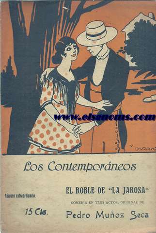 El roble de la Jarosa. Comedia en tres actos, original de...