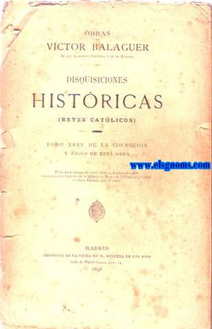 Disquisiciones histricas (Reyes Catlicos).