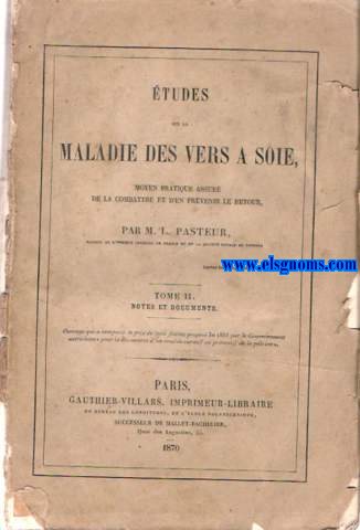 tudes de la maladie des vers a soie, moyen pratique assur de la combattre et d'en prvenir le retour. Tome II. Notes et documents.