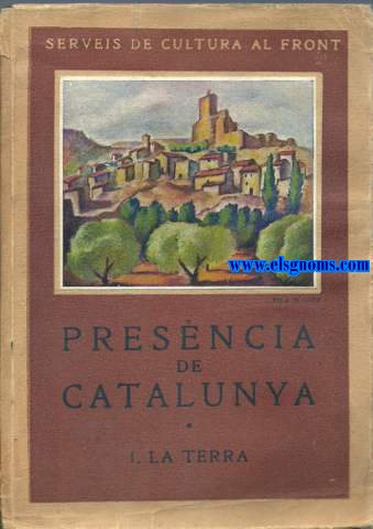 Generalitat de Catalunya. Presencia de Catalunya. I. La terra. El paisatge catal a travs dels seus poetes. Il-lustracions d'Enric Climent.