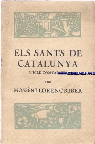 Els sants de Catalunya (Cicle comtal. IV).