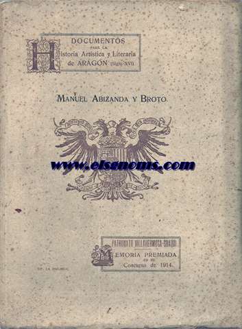 Documentos para la Historia Artstica y Literaria de Aragn procedentes del Archivo de Protocolos de Zaragoza. Siglo XVI. 