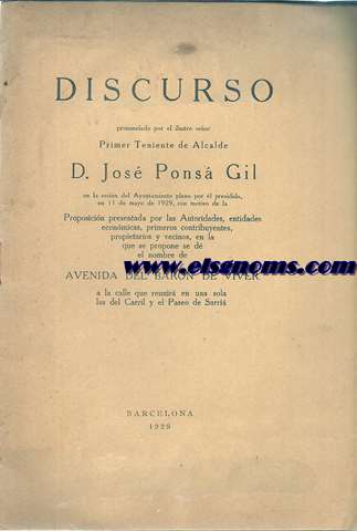 Discurso pronunciado por el ilustre seor Primer Teniente de Alcalde D... Proposicin presentada... se d el nombre de Avenida barn de Viver a la calle que reunir en una sola las del Carril y el Paseo de Sarri.