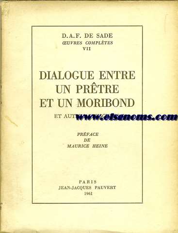 Dialogue entre un prtre et un moribund et autres opuscules. Preface de Maurice Heine.