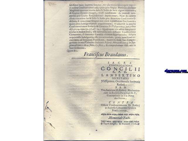 Sacra Congregatione Concilii R.P.D. Lambertino Secretario Ulissiponen. Occidentalis Societatis Rosarij. Pro Ven. Societate SS. Rosarij Mechanicorum in Ecclesia Parrochiali B.V. Conceptionis in Via Nova dos Ferros. Contra Illmam Confraternitatem SS. Rosariij in Ecclesia S. Dominici Ordinis Prdicatorum. Memoriale Facti.